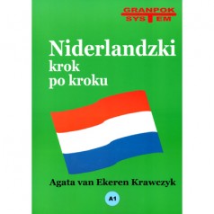 Niderlandzki krok po kroku /książka + CD audio (A1)/ autorstwa Agata van Ekeren Krawczyk