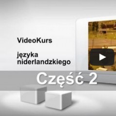 Holenderski część 2 – Darmowy video kurs języka niderlandzkiego. [wideo]