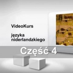Holenderski część 4 – Darmowy video kurs języka niderlandzkiego. [wideo]