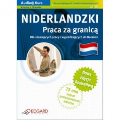 Niderlandzki. Praca za granicą. Dla szukających pracy i wyjeżdżających do Holandii (Książka + CD Audio)