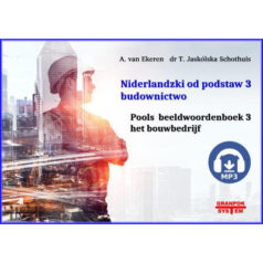Niderlandzki od podstaw część 3 budownictwo /książka+ mp3/  (Pools beeldwoordenboek deel 3)