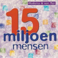 Fluitsma & Van Tijn – 15 miljoen mensen [teledysk, tekst, tłumaczenie]